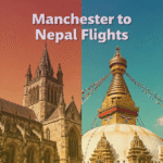 Manchester To Nepal Flights